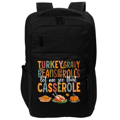 Turkey Gravy Beans And Rolls Let Me See That Casserole Funny Impact Tech Backpack