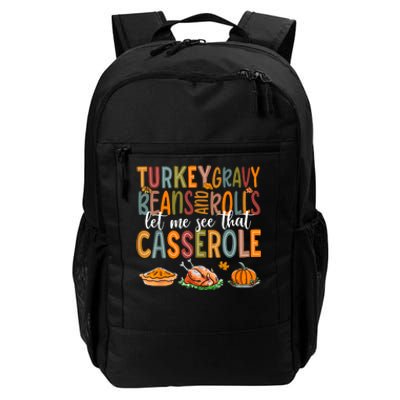 Turkey Gravy Beans And Rolls Let Me See That Casserole Funny Daily Commute Backpack