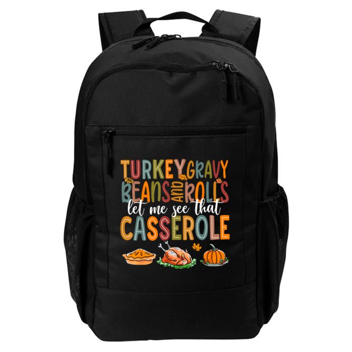 Turkey Gravy Beans And Rolls Let Me See That Casserole Funny Daily Commute Backpack