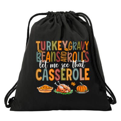 Turkey Gravy Beans And Rolls Let Me See That Casserole Funny Drawstring Bag