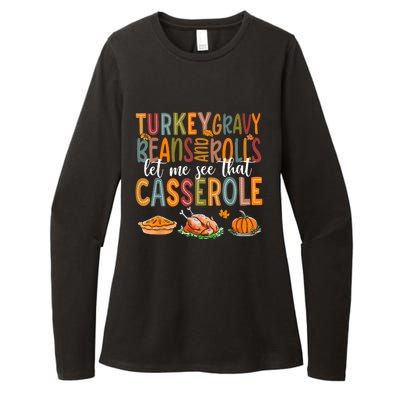 Turkey Gravy Beans And Rolls Let Me See That Casserole Funny Womens CVC Long Sleeve Shirt