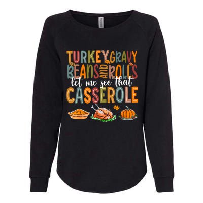 Turkey Gravy Beans And Rolls Let Me See That Casserole Funny Womens California Wash Sweatshirt