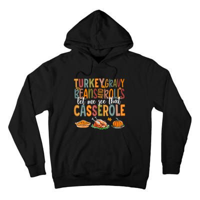 Turkey Gravy Beans And Rolls Let Me See That Casserole Funny Tall Hoodie