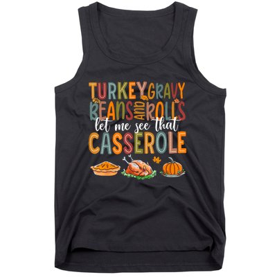 Turkey Gravy Beans And Rolls Let Me See That Casserole Funny Tank Top