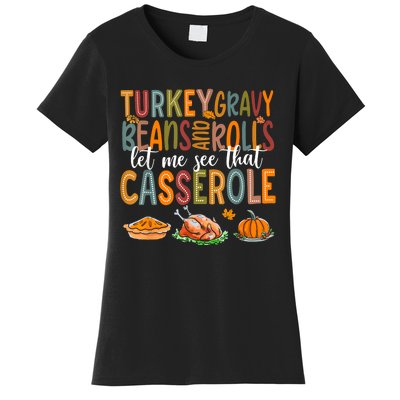 Turkey Gravy Beans And Rolls Let Me See That Casserole Funny Women's T-Shirt