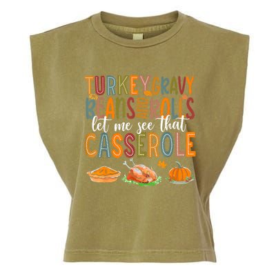 Turkey Gravy Beans And Rolls Let Me See That Casserole Funny Garment-Dyed Women's Muscle Tee