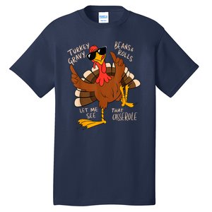 Turkey Gravy Beans And Rolls Casserole Funny Thanksgiving Tall T-Shirt