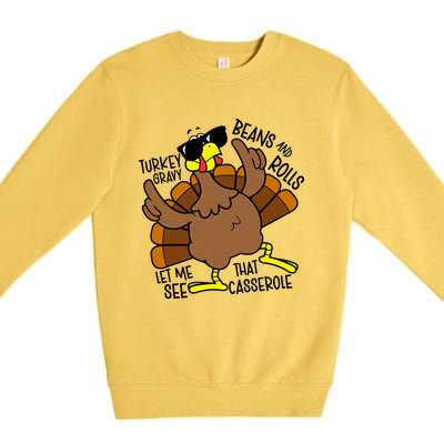 Turkey Gravy Beans And Rolls Let Me See That Casserole Premium Crewneck Sweatshirt