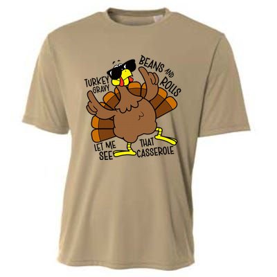 Turkey Gravy Beans And Rolls Let Me See That Casserole Cooling Performance Crew T-Shirt