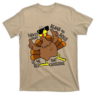 Turkey Gravy Beans And Rolls Let Me See That Casserole T-Shirt