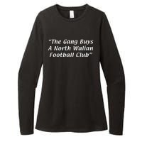 The Gang Buys A North Walian Football Club Womens CVC Long Sleeve Shirt