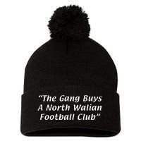 The Gang Buys A North Walian Football Club Pom Pom 12in Knit Beanie