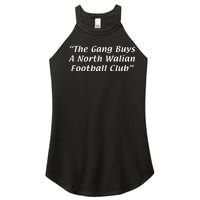 The Gang Buys A North Walian Football Club Women's Perfect Tri Rocker Tank