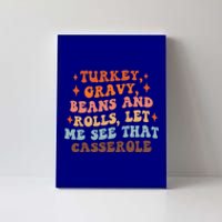 Turkey Gravy Beans And Rolls Funny Autumn Thanksgiving Cute Gift Canvas