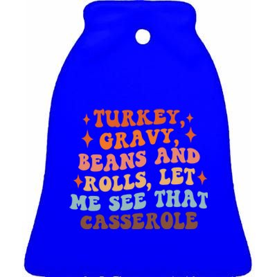 Turkey Gravy Beans And Rolls Funny Autumn Thanksgiving Cute Gift Ceramic Bell Ornament