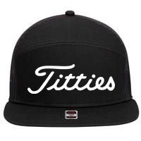 Titties Golf Bachelor Party Funny Golfing Gift Parody 7 Panel Mesh Trucker Snapback Hat