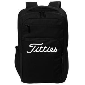 Titties Golf Bachelor Party Funny Golfing Gift Parody Impact Tech Backpack