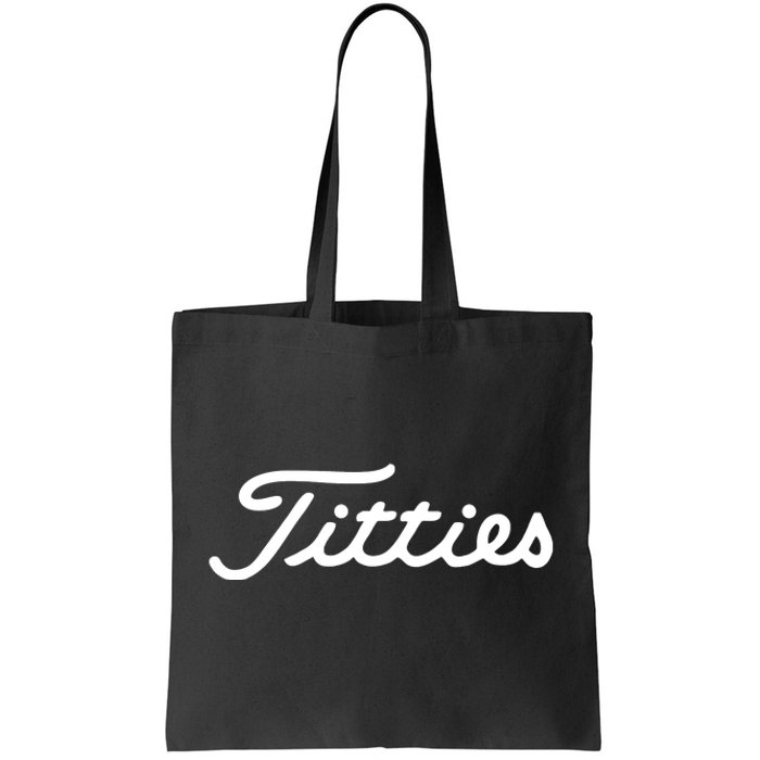 Titties Golf Bachelor Party Funny Golfing Gift Parody Tote Bag