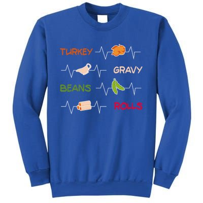 Turkey Gravy Beans Rolls / Funny Thanksgiving Party Great Gift Sweatshirt