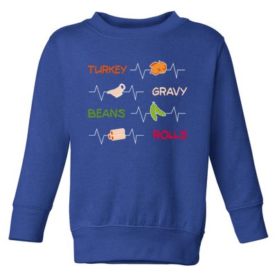 Turkey Gravy Beans Rolls / Funny Thanksgiving Party Great Gift Toddler Sweatshirt