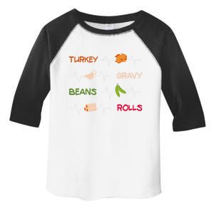 Turkey Gravy Beans Rolls / Funny Thanksgiving Party Great Gift Toddler Fine Jersey T-Shirt