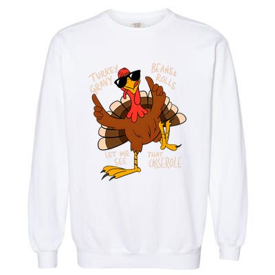 Turkey Gravy Beans And Rolls Casserole Funny Thanksgiving Garment-Dyed Sweatshirt