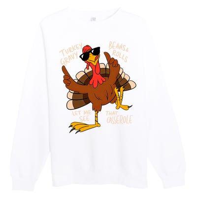 Turkey Gravy Beans And Rolls Casserole Funny Thanksgiving Premium Crewneck Sweatshirt