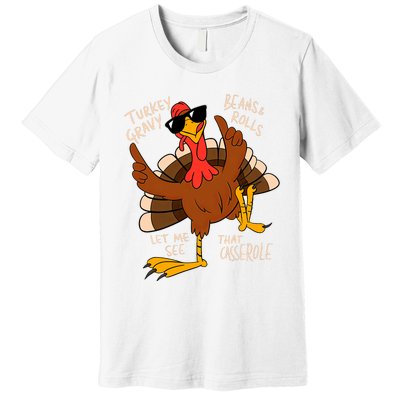 Turkey Gravy Beans And Rolls Casserole Funny Thanksgiving Premium T-Shirt