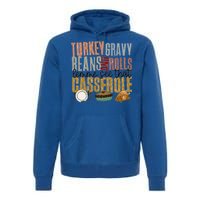 Turkey Gravy Beans And Rolls Gift Premium Hoodie