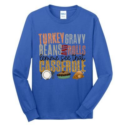 Turkey Gravy Beans And Rolls Gift Tall Long Sleeve T-Shirt