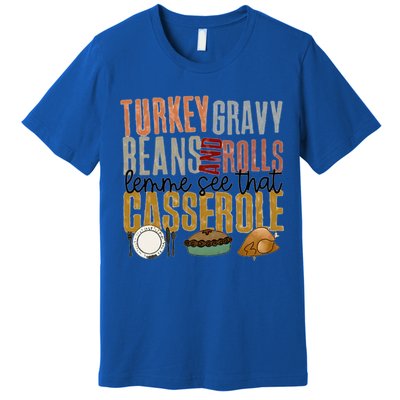 Turkey Gravy Beans And Rolls Gift Premium T-Shirt