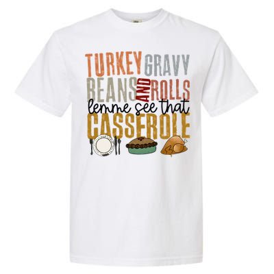 Turkey Gravy Beans And Rolls Gift Garment-Dyed Heavyweight T-Shirt