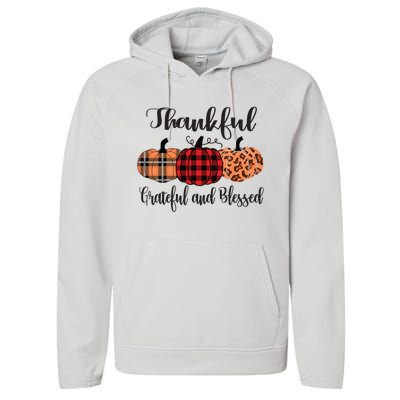 Thankful Grateful Blessed Plaid Leopard Pumpkin Thanksgiving Gift Performance Fleece Hoodie