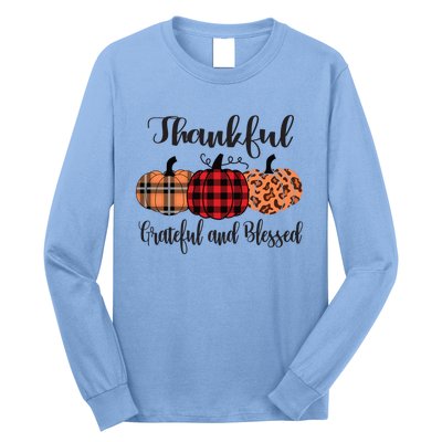 Thankful Grateful Blessed Plaid Leopard Pumpkin Thanksgiving Gift Long Sleeve Shirt