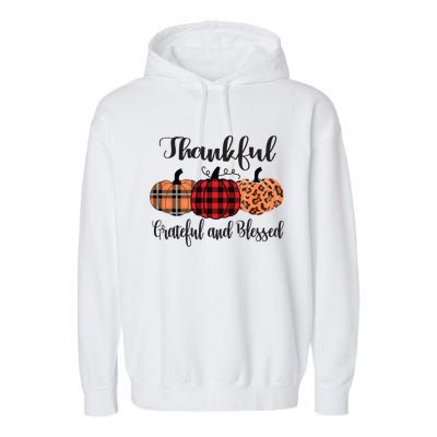 Thankful Grateful Blessed Plaid Leopard Pumpkin Thanksgiving Gift Garment-Dyed Fleece Hoodie