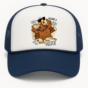 Turkey Gravy Beans And Rolls Let Me See That Casserole Funny Trucker Hat