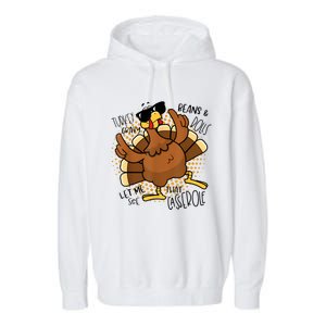 Turkey Gravy Beans And Rolls Let Me See That Casserole Funny Garment-Dyed Fleece Hoodie