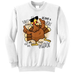 Turkey Gravy Beans And Rolls Let Me See That Casserole Funny Sweatshirt