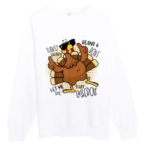 Turkey Gravy Beans And Rolls Let Me See That Casserole Funny Premium Crewneck Sweatshirt