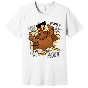 Turkey Gravy Beans And Rolls Let Me See That Casserole Funny Premium T-Shirt