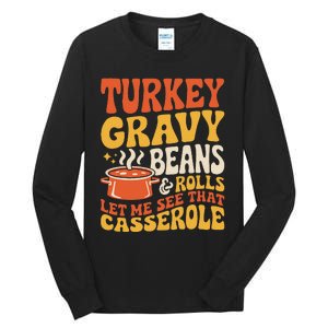 Turkey Gravy Beans And Rolls Funny Autumn Thanksgiving 2024 Tall Long Sleeve T-Shirt