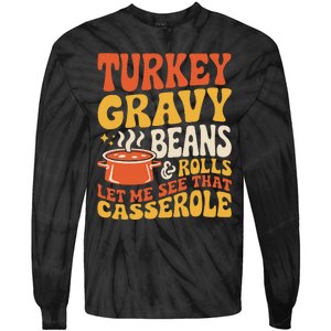 Turkey Gravy Beans And Rolls Funny Autumn Thanksgiving 2024 Tie-Dye Long Sleeve Shirt