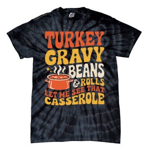 Turkey Gravy Beans And Rolls Funny Autumn Thanksgiving 2024 Tie-Dye T-Shirt