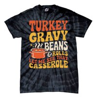 Turkey Gravy Beans And Rolls Funny Autumn Thanksgiving 2024 Tie-Dye T-Shirt