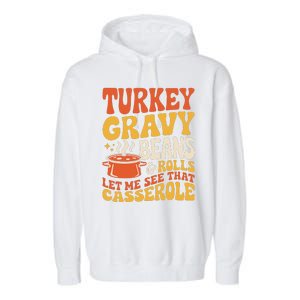 Turkey Gravy Beans And Rolls Funny Autumn Thanksgiving 2024 Garment-Dyed Fleece Hoodie