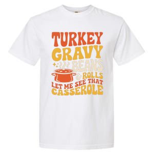 Turkey Gravy Beans And Rolls Funny Autumn Thanksgiving 2024 Garment-Dyed Heavyweight T-Shirt