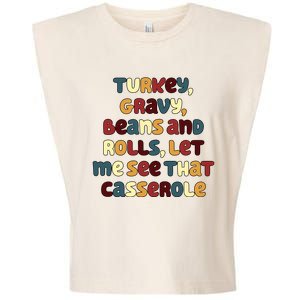 Turkey Gravy Beans And Rolls Let Me See That Casserole Funny Thanksgiving Garment-Dyed Women's Muscle Tee