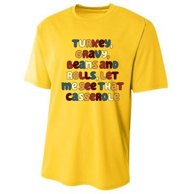 Turkey Gravy Beans And Rolls Let Me See That Casserole Funny Thanksgiving Performance Sprint T-Shirt