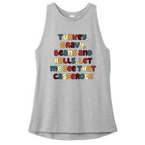 Turkey Gravy Beans And Rolls Let Me See That Casserole Funny Thanksgiving Ladies PosiCharge Tri-Blend Wicking Tank