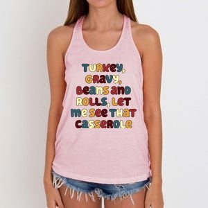 Turkey Gravy Beans And Rolls Let Me See That Casserole Funny Thanksgiving Women's Knotted Racerback Tank